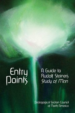 Entry Points: A Guide to Rudolf Steiner's 