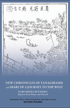 New Chronicles of Yanagibashi and Diary of a Journey to the West - Narushima, Ryuhoku