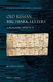 Old Russian Birchbark Letters