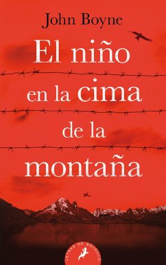El Niño En La Cima de la Montaña / The Boy at the Top of the Mountain - Boyne, John