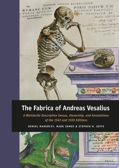 The Fabrica of Andreas Vesalius - Margócsy, Dániel; Somos, Mark; Joffe, Stephen N