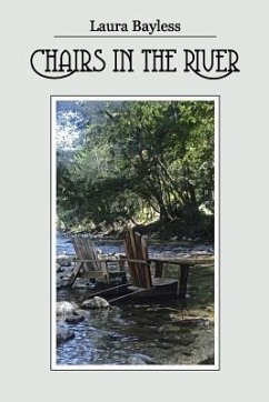 Chairs in the River - Bayless, Laura