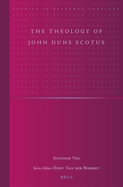 The Theology of John Duns Scotus - Vos, Antonie