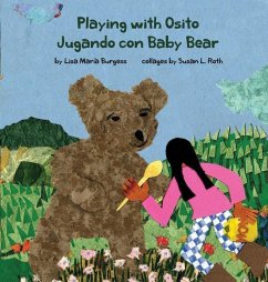 Playing with Osito Jugando con Baby Bear: bilingual English and Spanish - Burgess, Lisa Maria