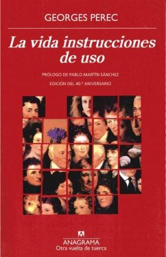 La Vida Instrucciones de USO - Perec, Georges