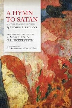 A Hymn To Satan: & Other Translated Poems - Carducci, Giosue