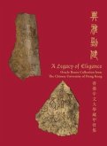 A Legacy of Elegance - Oracle Bones Collection from The Chinese University of Hong Kong