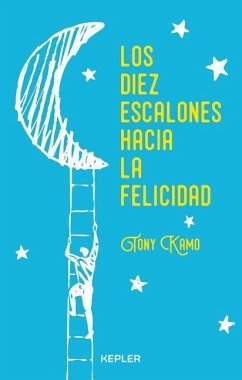 Diez Escalones Hacia La Felicidad, Los - Kamo, Tony