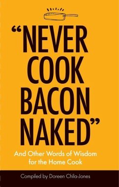 Never Cook Bacon Naked