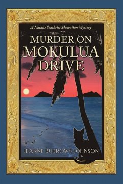 Murder on Mokulua Drive: Volume 2 - Burrows-Johnson, Jeanne