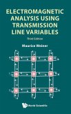 Electromagnetic Analysis Using Transmission Line Variables