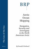 Arctic Ocean Shipping: Navigation, Security and Sovereignty in the North American Arctic