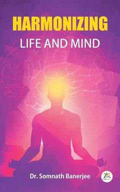 Harmonizing Life and Mind - Banerjee, Somnath