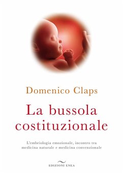 Cover La bussola costituzionale. L'embriologia emozionale, incontro tra medicina naturale e medicina convenzionale