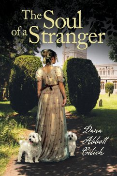 The Soul of a Stranger - Abbott Celich, Dana
