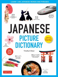 Japanese Picture Dictionary: Learn 1,500 Japanese Words and Phrases (Ideal for Jlpt & AP Exam Prep; Includes Online Audio) - Stout, Timothy G.