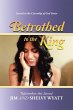 Betrothed To the King - Bild 1