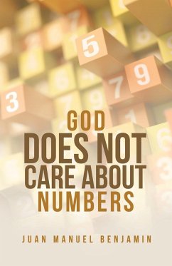 God Does Not Care About Numbers