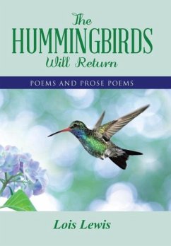 The Hummingbirds Will Return