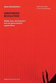 Unintended Revolution - Middle Class, Development, and Non-Governmental Organizations Unintended Revolution - Middle Class, Development, and Non-Governmental Organizations