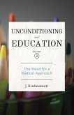 Unconditioning and Education Volume 2