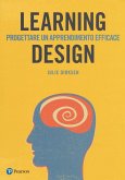 Learning design. Progettare un apprendimento efficace Learning design. Progettare un apprendimento efficace