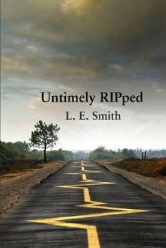 Untimely RIPped - Smith, L. E.
