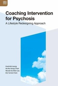 Coaching Intervention for Psychosis - Chen, Eric Yu-hai; Chan, Iris Hiu Hung; Leung, Kwok-fai