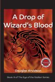 A Drop of Wizard's Blood