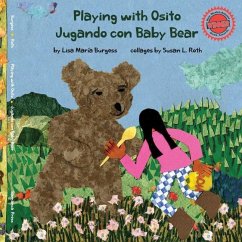 Playing with Osito Jugando con Baby Bear - Burgess, Lisa Maria