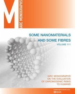 Some Nanomaterials and Some Fibres - International Agency for Research on Cancer