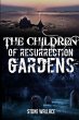 The Children of Resurrection Gardens - Bild 1