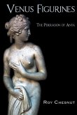 Venus Figurines: The Persuasion of Anya
