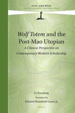 Wolf Totem and the Post-Mao Utopian - Li, Xiaojiang