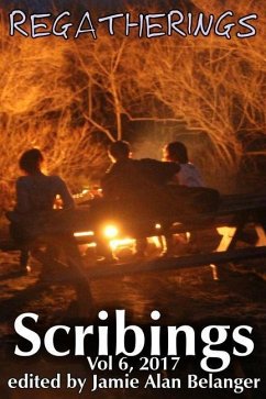 Scribings, Vol 6: Regatherings - Lynch, Timothy; Hansen, Robin Orm; Harvey, D. L.