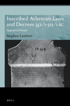 Inscribed Athenian Laws and Decrees 352/1-322/1 BC - Lambert, Stephen D