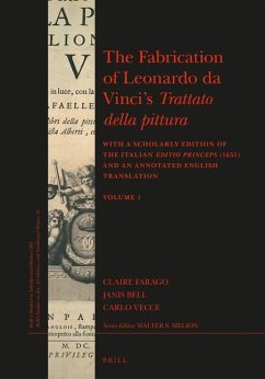 The Fabrication of Leonardo Da Vinci's Trattato Della Pittura (2 Vols.) - Farago, Claire; Bell, Janis; Vecce, Carlo