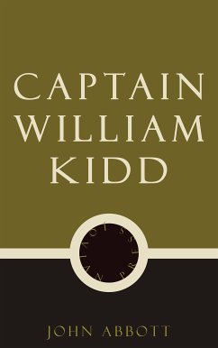 Captain William Kidd (eBook, ePUB) - Abbott, John