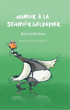 Humor à la Schmiergelpapier (eBook, ePUB) - Baruch Berliner