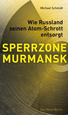 SPERRZONE MURMANSK (eBook, ePUB) - Schmidt, Michael