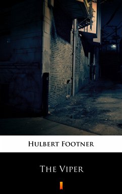 The Viper (eBook, ePUB) - Footner, Hulbert