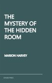 The Mystery of the Hidden Room (eBook, ePUB)