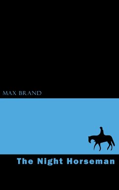 The Night Horseman (eBook, ePUB) - Brand, Max