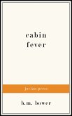 Cabin Fever (eBook, ePUB)