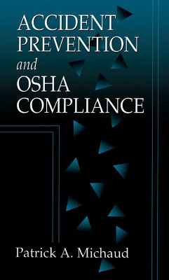 Accident Prevention and OSHA Compliance (eBook, PDF) - Michaud, Patrick A.