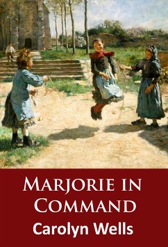 Marjorie in Command (eBook, ePUB) - Wells, Carolyn