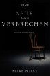 Eine Spur von Verbrechen (Keri Locke... - Bild 1
