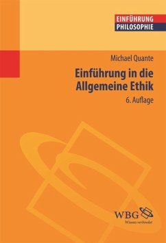 Einführung in die allgemeine Ethik (eBook, ePUB) - Quante, Michael