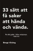 33 sätt att få saker att hända och vända (eBook, ePUB)