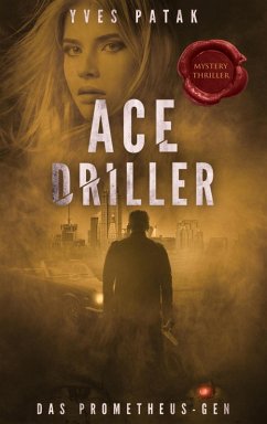 ACE DRILLER (eBook, ePUB) - Patak, Yves